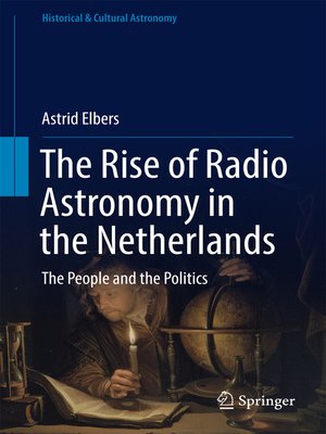 cover image of The Rise of Radio Astronomy in the Netherlands